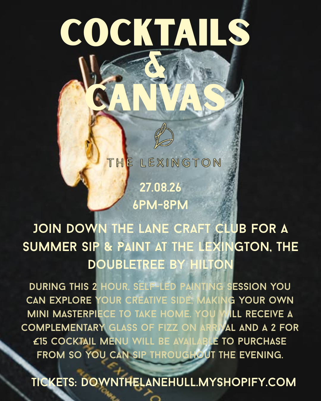 Cocktails & Canvas @ The Lexington, The DoubleTree By Hilton 27/08/2026